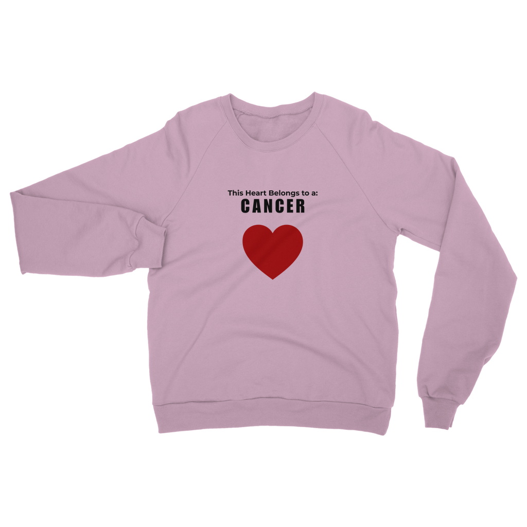 This heart belongs to a: Cancer Unisex Sweatshirt