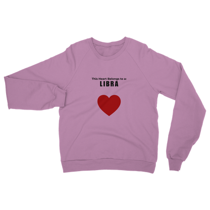 This heart belongs to a: Libra Unisex Sweatshirt