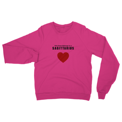 This heart belongs to a: Sagittarius Unisex Sweatshirt