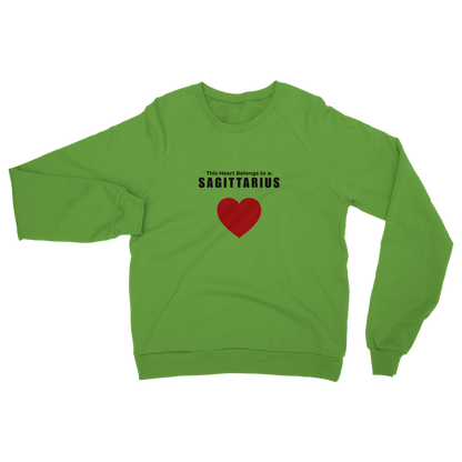 This heart belongs to a: Sagittarius Unisex Sweatshirt