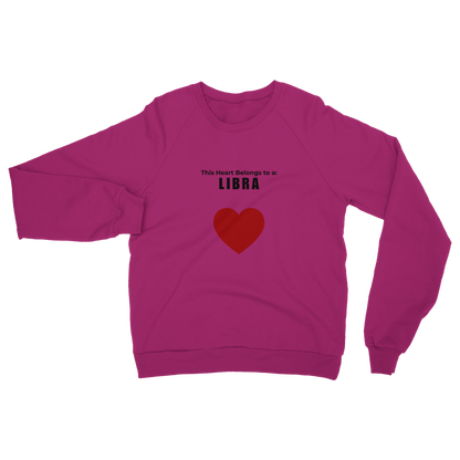 This heart belongs to a: Libra Unisex Sweatshirt